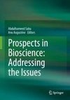 Prospects in Bioscience: Addressing the Issues