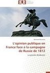 L'opinion publique en France face à la campagne de Russie de 1812