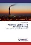 Advanced Control for a Chemical Process