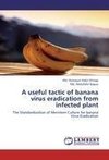 A useful tactic of banana virus eradication from infected plant