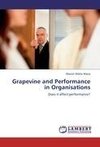 Grapevine and Performance in Organisations