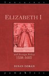 Elizabeth I and Foreign Policy, 1558-1603