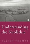 Understanding the Neolithic