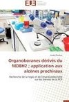 Organoboranes dérivés du MDBH2 ; application aux alcènes prochiraux