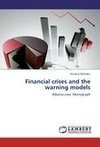 Financial crises and the warning models