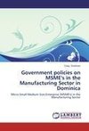 Government policies on MSME's in the Manufacturing Sector in Dominica