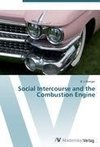 Social Intercourse and the Combustion Engine