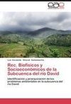 Rec. Biofísicos y Socioeconómicos de la Subcuenca del río David