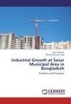 Industrial Growth at Savar Municipal Area in  Bangladesh