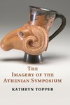 The Imagery of the Athenian Symposium