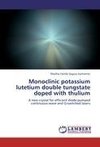 Monoclinic potassium lutetium double tungstate doped with thulium