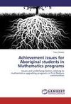 Achievement issues for Aboriginal students in Mathematics programs