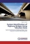 System Identification of Highway Bridges Using Vibration Data