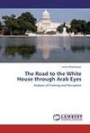 The Road to the White House through Arab Eyes