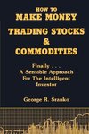 How to Make Money Trading Stocks & Commodities