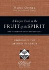 A Deeper Look at the Fruit of the Spirit
