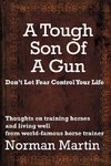 A Tough Son Of A Gun