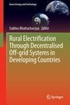 Rural Electrification Through Decentralised Off-grid Systems in Developing Countries