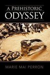 A Prehistoric Odyssey