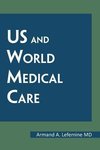 Us and World Medical Care