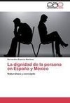 La dignidad de la persona en España y México