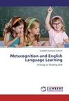 Metacognition and English Language Learning