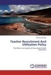 Teacher Recruitment And Utilization Policy