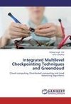 Integrated Multilevel Checkpointing Techniques and Greencloud