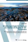 Strukturgeologische Analyse der Västervik-Region in SE-Schweden