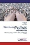 Biomechanical Investigation of Human Foot Deformation
