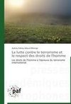 La lutte contre le terrorisme et le respect des droits de l'homme