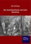 Der Australkontinent und seine Bewohner