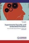 Experimental Equality and Underdetermination