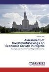 Assessment of Investment&Savings on Economic Growth in Nigeria