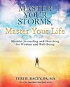 Master Your Storms, Master Your Life