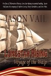 Lone Star Rising, the Voyage of the Wasp