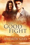 GOOD FIGHT FIRST EDITION FIRST