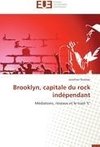 Brooklyn, capitale du rock indépendant