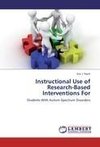 Instructional Use of Research-Based Interventions For