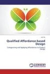 Qualified Affordance-based Design