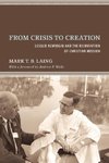 From Crisis to Creation