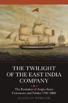 The Twilight of the East India Company