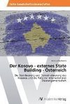 Der Kosovo - externes State Building - Österreich