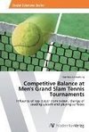 Competitive Balance at Men's Grand Slam Tennis Tournaments