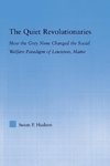 The Quiet Revolutionaries