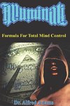 Illuminati Formula for Total Mind Control