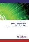X-Ray Fluorescence Spectroscopy