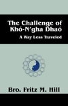 The Challenge of Kho-N'gha Dhao
