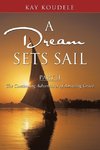 A Dream Sets Sail, Part II