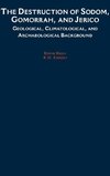 The Destruction of Sodom, Gomorrah, and Jericho